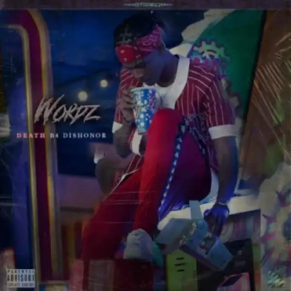 Wordz - DOA (Dead on Arrival) Ft. A-Reece
